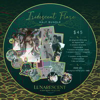 Iridescent Flare - Half Bundle