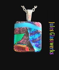 Image 1 of Hand Crafted Dichroic Fused Glass Pendant Necklace W/ Chain #1721