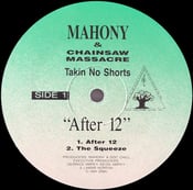 Image of Mahony & Chainsaw Massacre "Takin' No Shorts" EP ORIGINAL SEALED DEADSTOCK