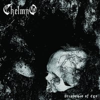 Chelmno - Decadence Of Ego