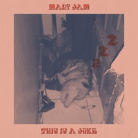 Mary Jam - This Is A Joke 12" EP