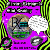 Mercury Retrograde Mini Chart Reading (LIMITED TIME ONLY) 