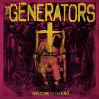 the GENERATORS - "Welcome To The End" LP