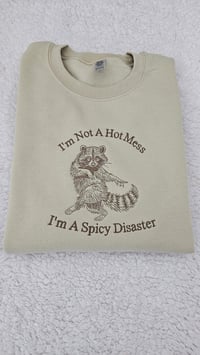 Spicy Disaster Sweatshirt