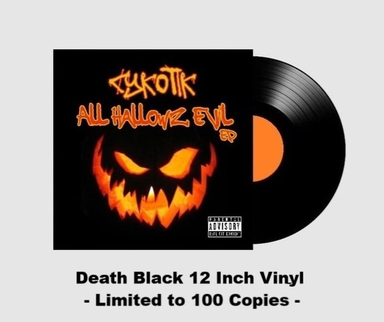 Image of cYkoTIk - All Hallowz Evil (EP) - 12 Inch Vinyl