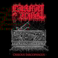 CARNAL TOMB - Osseous Sarcophagus CD