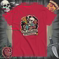 Image 1 of Alive Alert Awake Enthusiastic Tee