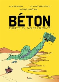 BÉTON - Alia BENGANA / Claude BAECHTOLD / Antoine MARÉCHAL
