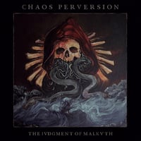 CHAOS PERVERSION - The Judgment of Malkuth CD