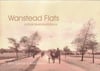 Wanstead Flats - A Short Illustrated History