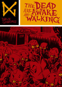 Image 1 of The Dead Are Awake And Walking by Dave Gibbons