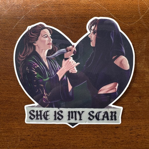 Image of SHE IS MY SCAR sticker