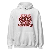 Image 2 of Jesus Holds Your Victory Hoodie