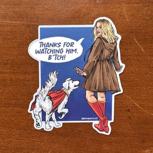 Image of THANKS FOR WATCHING HIM sticker