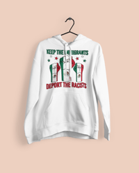 Image 5 of Keep The Immigrants Deport The Racists 50/50 Cotton/Polyester Hoodie