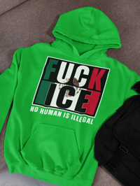 Image 2 of Fuck ICE 50/50 Cotton/Polyester Hoodie - No Human Is Illegal Design - Comfortable & Stylish