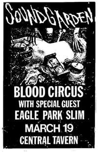 Soundgarden • Blood Circus • Eagle Park Slim | Poster