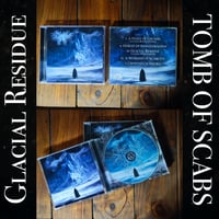 Tomb of Scabs — Glacial Residue EP