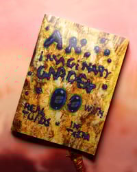 An imaginary garden with real toads in them -- BOOK