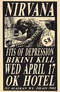 Nirvana • Fits Of Depression • Bikini Kill | Poster