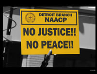   "No Justice!! No Peace!!" Detroit NAACP 2007 -  Wall Poster