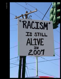 "Racism Is Still Alive in 2007