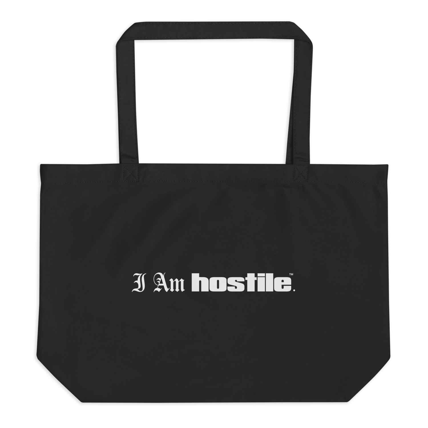 Image of I Am Hostile Tote Bag