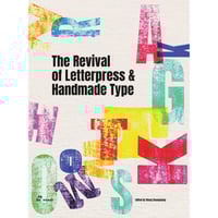The Revival of Letterpress and Handmade Type (Paperback)