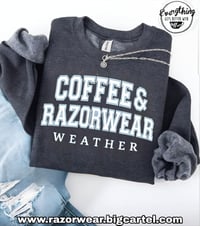 Image 2 of Coffee & Razorwear Weather Sweatshirt 