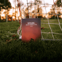 Stade, billet pour la vie.