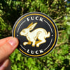 Fuck Luck Sticker