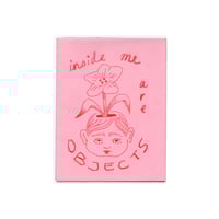 Image 1 of Inside Me Are Objects 