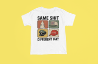 Image 3 of "Bold Statements T-Shirt - Same Shit, Different Hat"