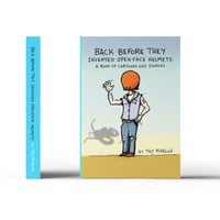 Image 1 of Back Before They Invented Open Face Helmets Book