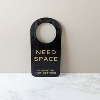 Image 3 of Need Space Door Hanger