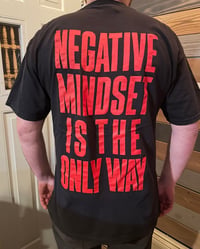 Image 2 of Negative Mindset Tee