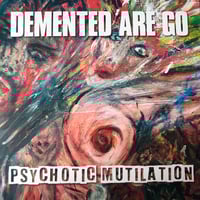 Image 1 of DEMENTED ARE GO - Psychotic Mutilation (LP) alt cover, Red
