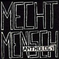 Mecht Mensch - Anthology LP
