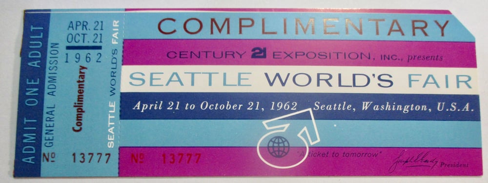 SPECIAL OFFER--MINT UNUSED CENTURY 21 COMPLIMENTARY ADMISSION TICKET