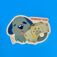 'trinket pls' sticker
