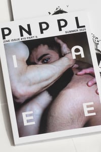 Image 4 of PNPPL ZINE ISSUE 10 - PART 2.  IN PRINT
