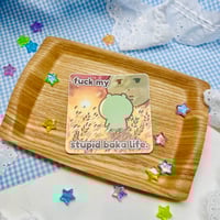 F*ck my stupid baka life ✿ Sticker