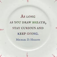 Image 2 of Michael D. Higgins quote (Ref. 810b)