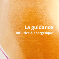 la guidance intuitive et énergétique 