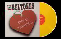 THE BELTONES - 'Cheap Trinkets' 12" LP