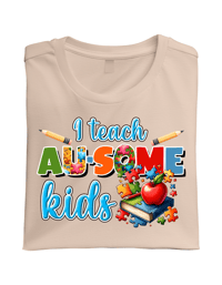 Image 2 of I Teach A-U-Some Kids shirt