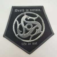 Death Is Certain, Life is Not