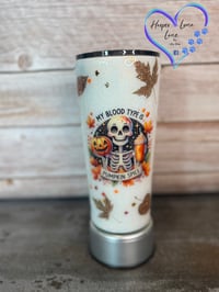 Image 1 of 30oz My Blood Type is Pumpkin Spice Tumbler 