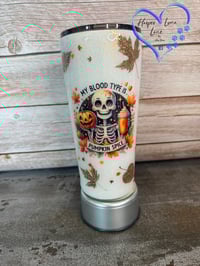 Image 8 of 30oz My Blood Type is Pumpkin Spice Tumbler 