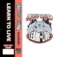 Image 1 of NUFF SAID - LEARN TO LIVE TAPE